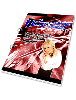 7 Infamous Resell Rights Questions Answered